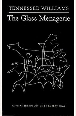 The Glass Menagerie The Glass Menagerie