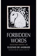 Forbidden Words: Selected Poetry of Eugénio de Andrade