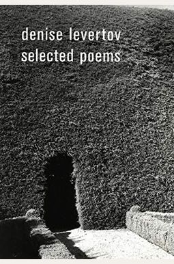 Buy The Selected Poems Of Denise Levertov Book By: Denise Levertov