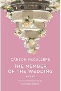 The Member Of The Wedding: The Play