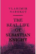 The Real Life Of Sebastian Knight