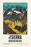 In The Sierra: Mountain Writings