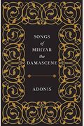 Mihyar Of Damascus, His Songs
