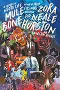 Mule Bone: A Comedy of Negro Life