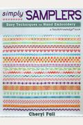 Simply Samplers: Easy Techniques For Hand Embroidery
