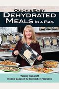 Quick And Easy Dehydrated Meals In A Bag