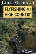 Flyfishing The High Country