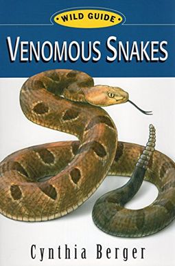 Buy Venomous Snakes Book By: Cynthia Berger