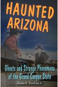 Haunted Arizona: Ghosts And Stpb