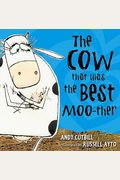 The Cow That Was The Best Moo-Ther