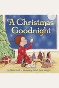 A Christmas Goodnight: A Christmas Holiday Book For Kids