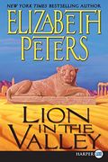 Lion In The Valley (An Amelia Peabody Mystery)(Library Edition)