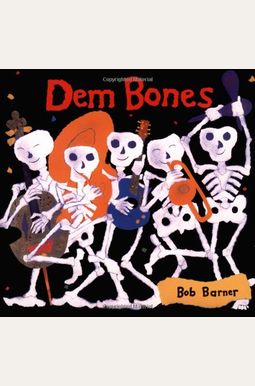 Dem Bones Dem Bones