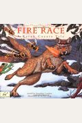 Fire Race: A Karuk Coyote Tale of How Fire Came to the People