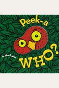 Peek-A Who?: Board Book
