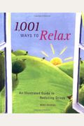1,001 Ways To Relax: An Illustrated Guide To Reducing Stress