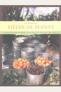 Fields Of Plenty: A Farmer's Journey In Search Of Real Food And The People Who Grow It