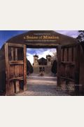A Sense Of Mission: Historic Churches Of The Southwest