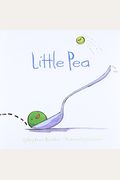 Little Pea: (Children's Book, Books for Baby, Books about Picky Eaters, Board Books for Kids)