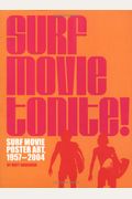 Surf Movie Tonite!: Surf Movie Poster Art, 19