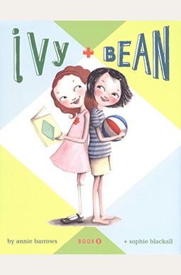 Ivy + Bean Ivy + Bean