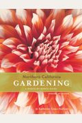 Northern California Gardening: A Month-By-Month Guide; Updated, 2nd Edition