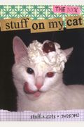 Stuff On My Cat: The Book