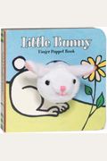 Little Bunny: Finger Puppet Book: (Finger Puppet Book For Toddlers And Babies, Baby Books For First Year, Animal Finger Puppets) [With Finger Puppet]