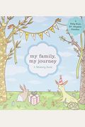 My Family, My Journey: A Baby Book For Adoptive Families (Adoption Books For Children, Adoption Gifts For Adoptive Parents, Adoption Baby Boo