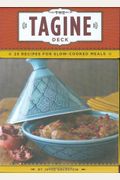 The Tagine Deck: 25 Recipes For Slow-Cooked Meals