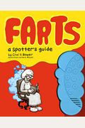 Farts: A Spotter's Guide: (Fart Books, Fart Jokes, Fart Games Book) [With Battery-Powered Fart Machine]