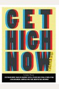 Get High Now Without Drugs