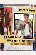 Dan Eldon: Safari As A Way Of Life