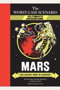 The Worst-Case Scenario: Mars (An Ultimate Adventure Novel)