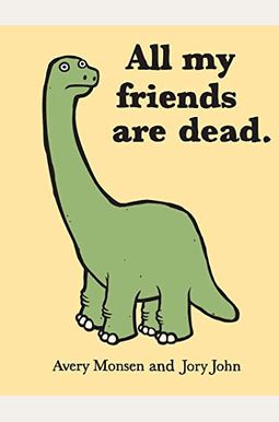 All My Friends Are Dead All My Friends Are Dead