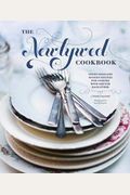 Newlywed Cookbook: Fresh Ideas & Modern Recipes For Cooking With & For Each Other (Newlywed Gifts, Date Night Cookbooks, Newly Engaged Gi