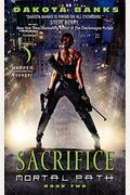 Sacrifice: Mortal Path Book Two