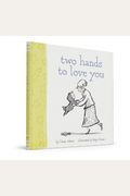 Two Hands To Love You