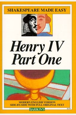 Henry IV, Part 1 (Shakespeare Made Easy)