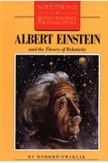 Albert Einstein And The Theory Of Relativity