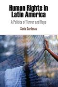 Human Rights in Latin America: A Politics of Terror and Hope
