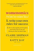 Womenomics: Write Your Own Rules For Success