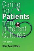 Caring For Patients From Different Cultures: Case Studies From American Hospitals