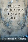 Public Education Under Siege
