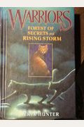 Forest Of Secrets And Rising Storm (Warriors, #3-4)