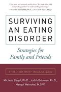 Surviving An Eating Disorder, Third Edition: Strategies For Family And Friends