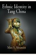 Ethnic Identity In Tang China