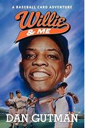 Willie & Me (Baseball Card Adventures)