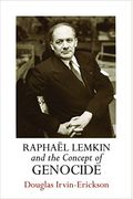 RaphaëL Lemkin And The Concept Of Genocide