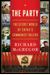 The Party: The Secret World Of China's Communist Rulers